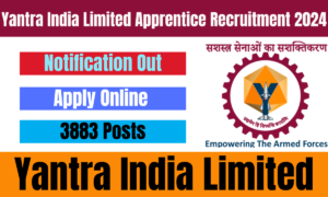 Yantra India Limited Apprentice Recruitment 2024