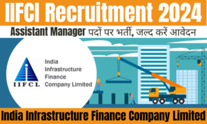 IIFCl Recruitment 2024