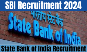 SBI Recruitment 2024