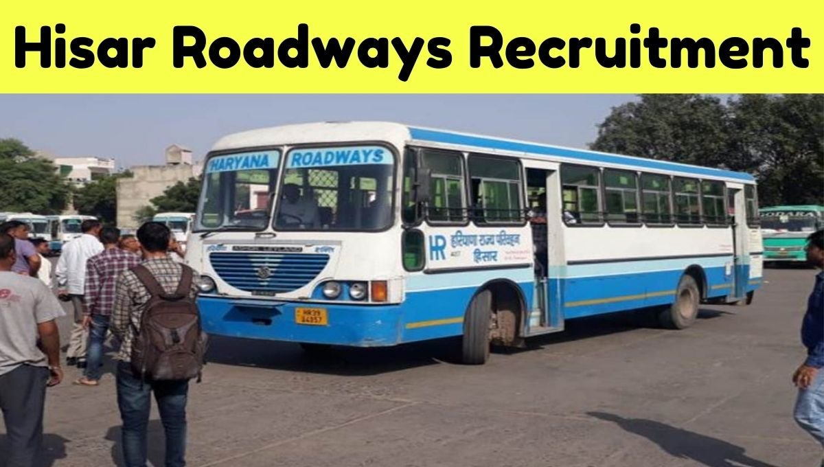 Hisar Roadways Recruitment